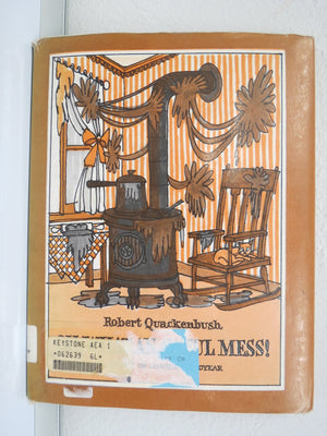 Oh, What an Awful Mess!: A Funny Book About the Invention of Rubber,Used