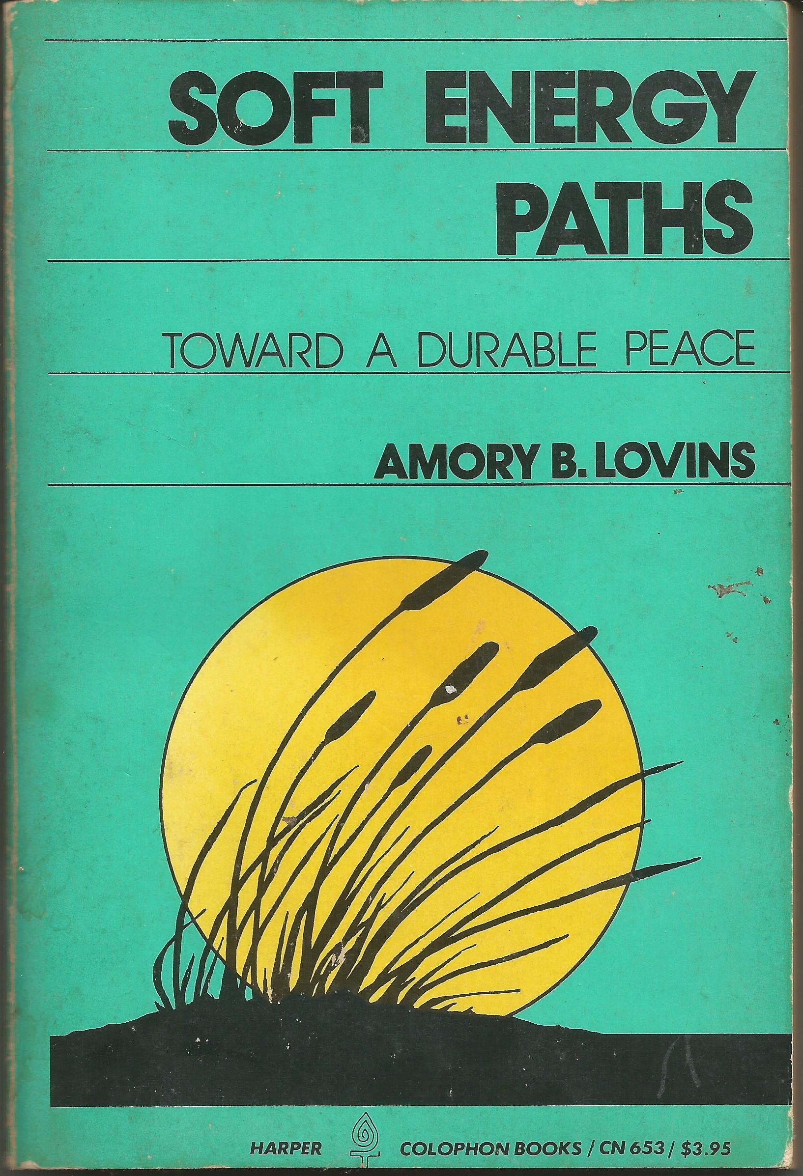 Soft Energy Paths: Towards A Durable Peace,Used
