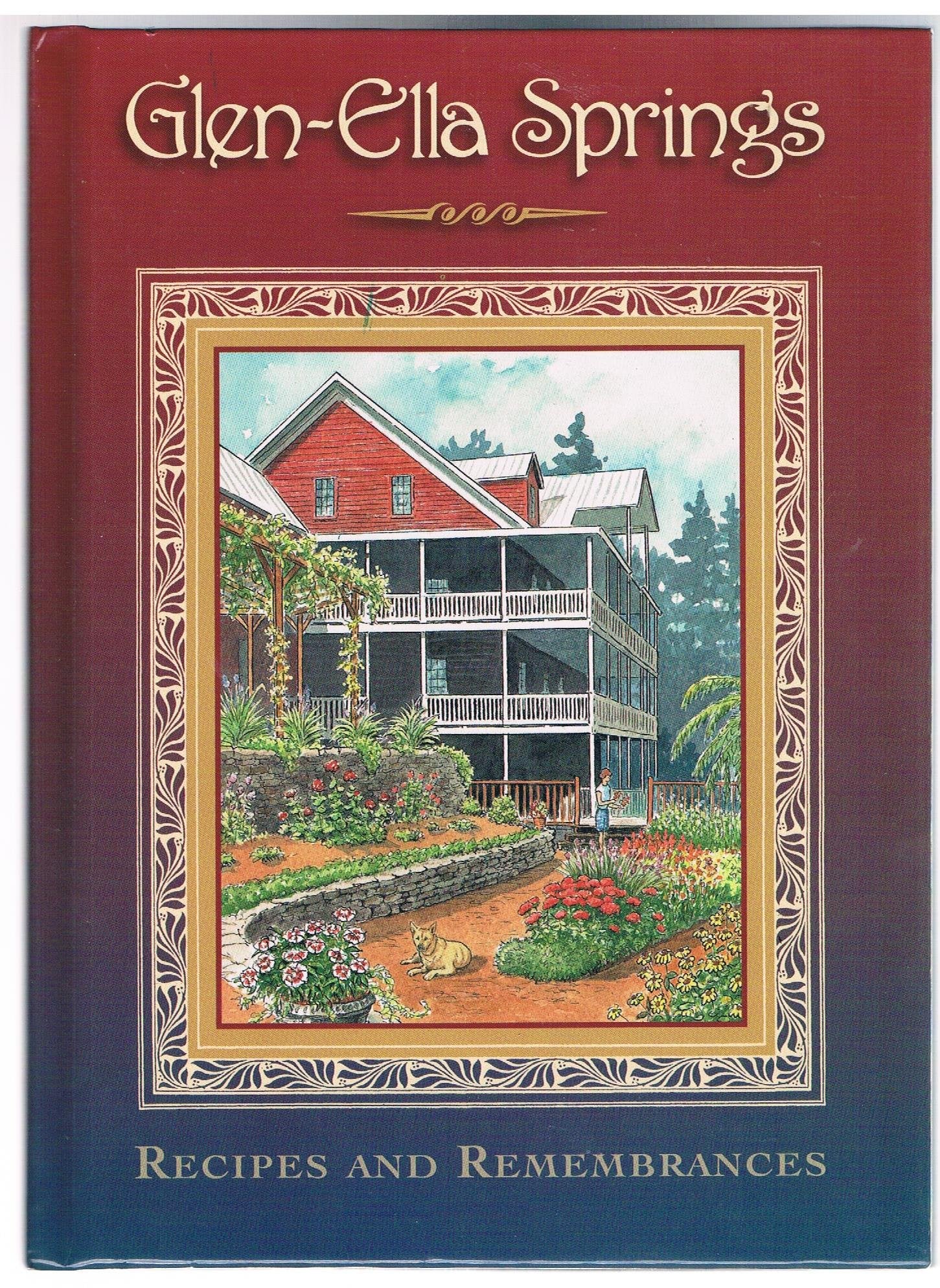 GlenElla Springs: Recipes and remembrances,Used