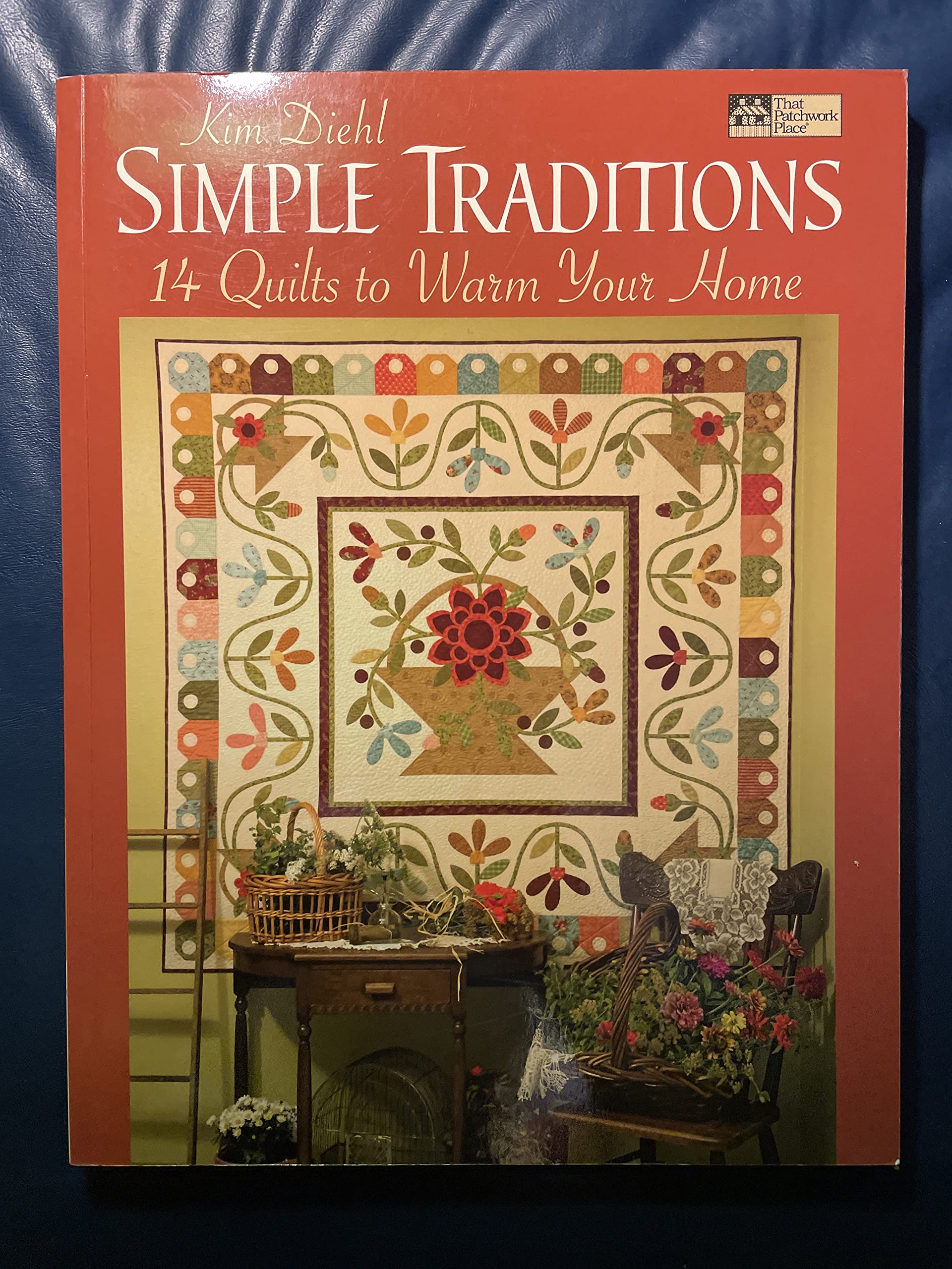 Simple Traditions: 14 Quilts to Warm Your Home,Used