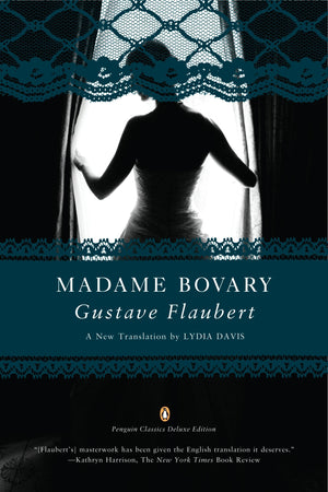 Madame Bovary: (Penguin Classics Deluxe Edition),Used