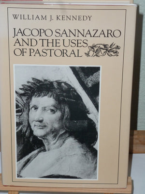 Jacopo Sannazaro And The Uses Of Pastoral,Used