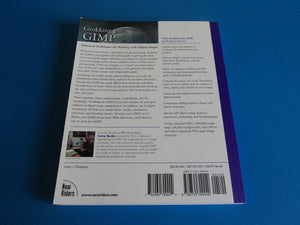 Grokking The Gimp: Advanced Techniques For Working With Digital Images