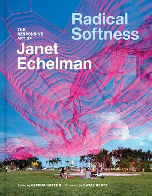 RADICAL SOFTNESS