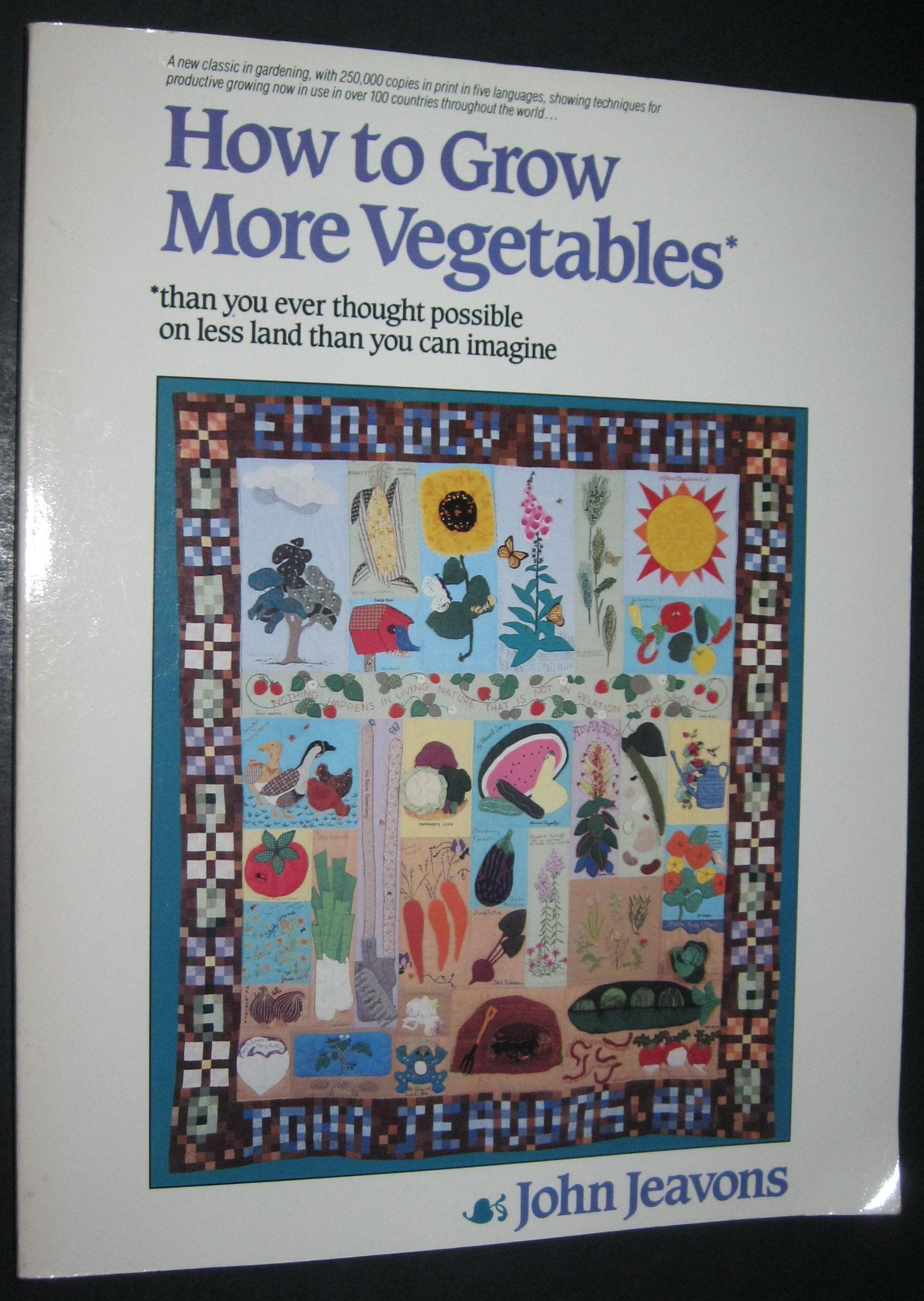How To Grow More Vegetables: Than You Ever Thought Possible On Less Land Than You Can Imagine,Used