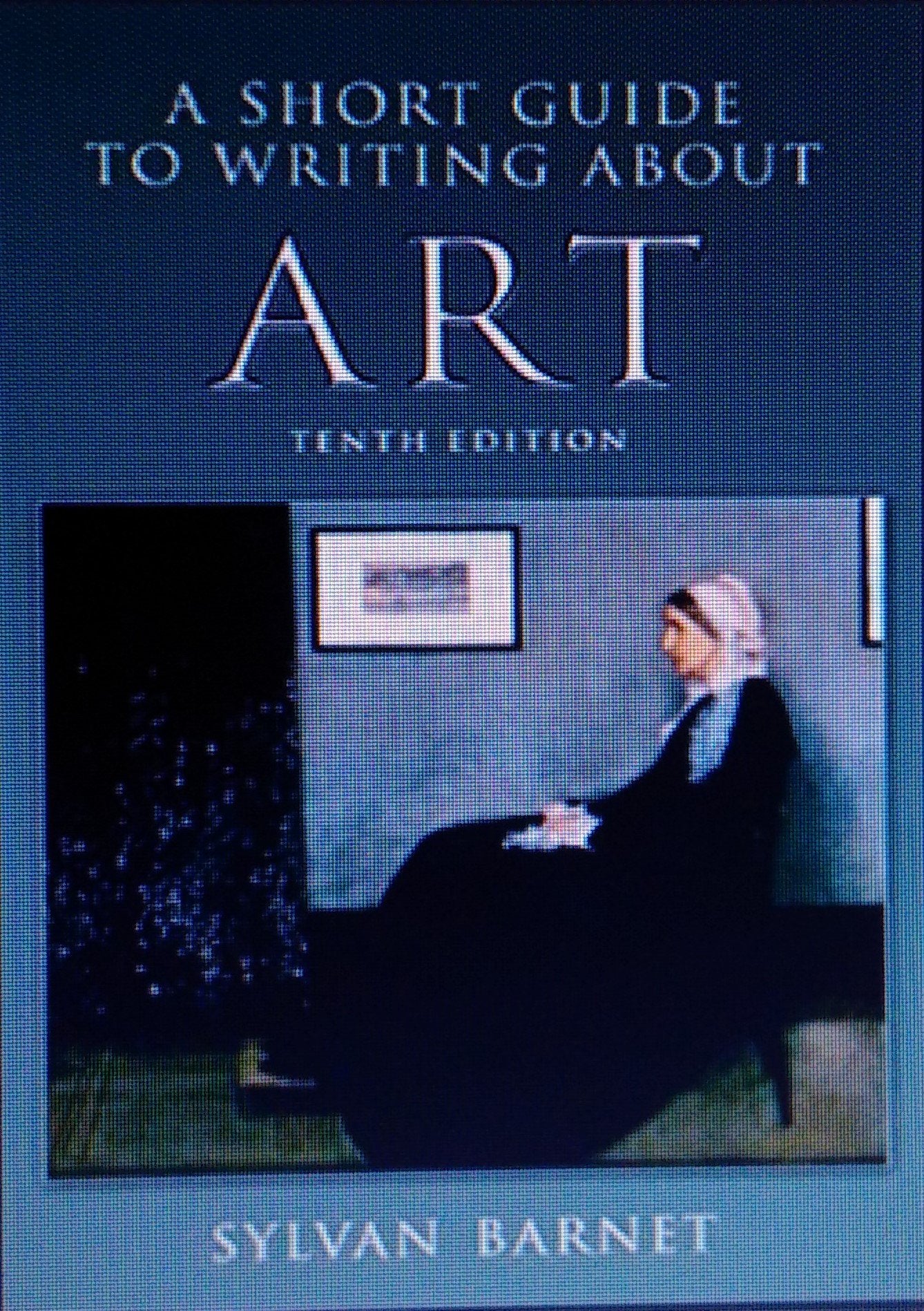 A Short Guide to Writing About Art (The Short Guide),Used