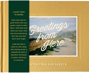 Greetings From Here: Notes From Our Guests
