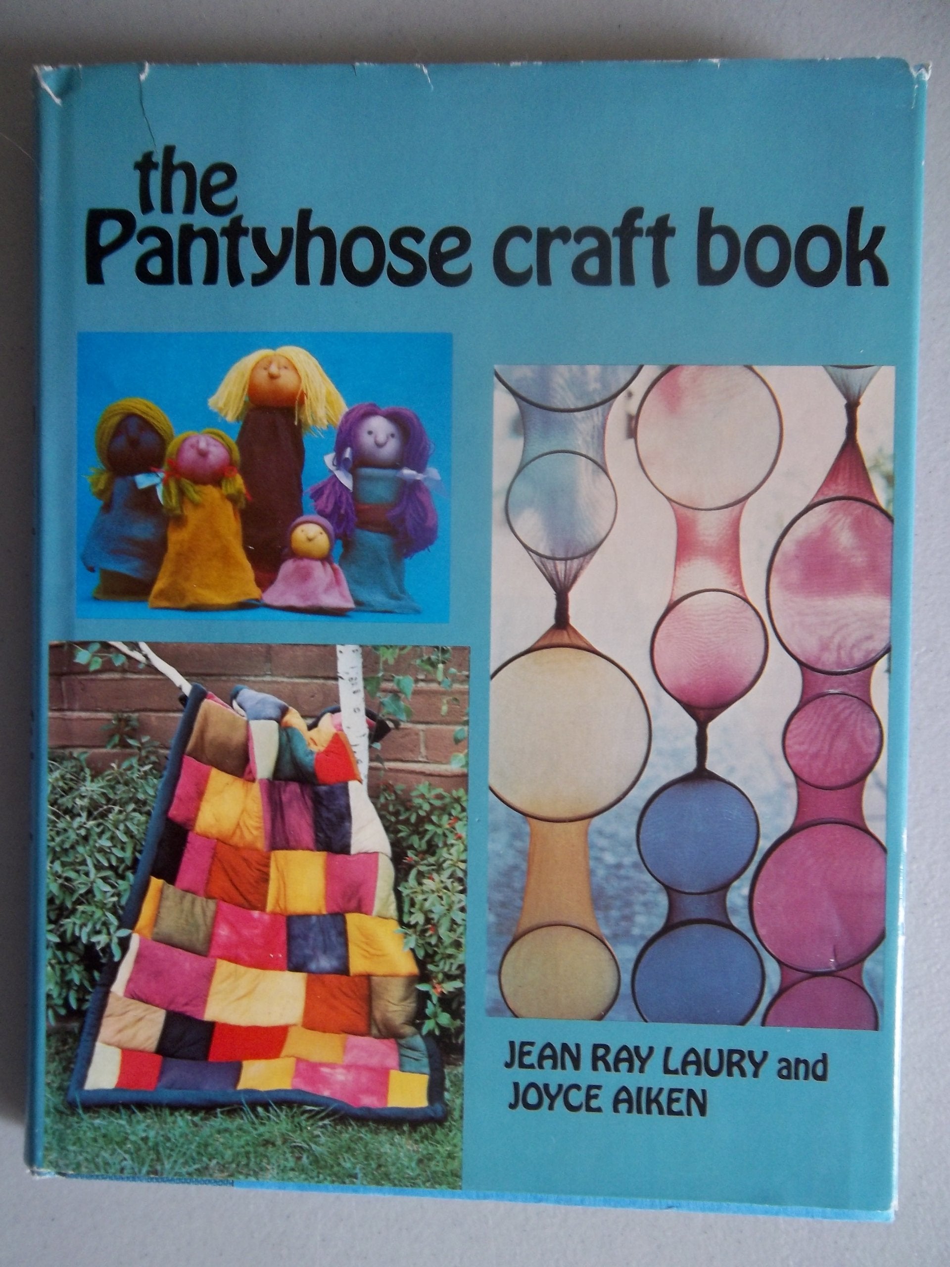The Pantyhose Craft Book,Used