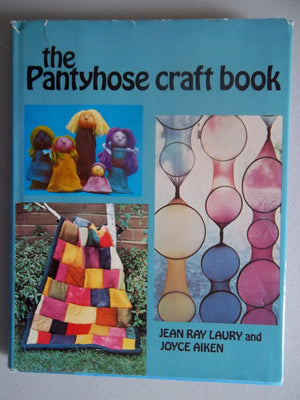 The Pantyhose Craft Book,Used