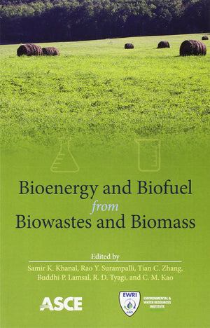 Bioenergy and Biofuel from Biowastes and Biomass,Used