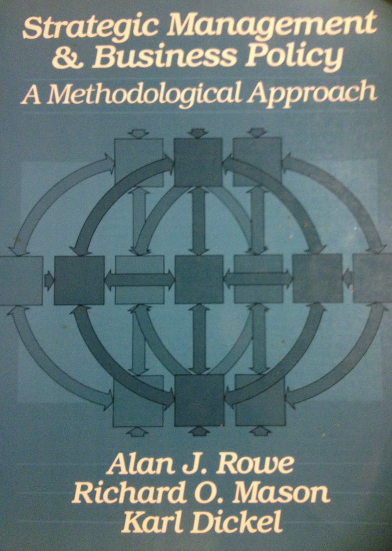 Strategic Management And Business Policy: A Methodological Approach,Used