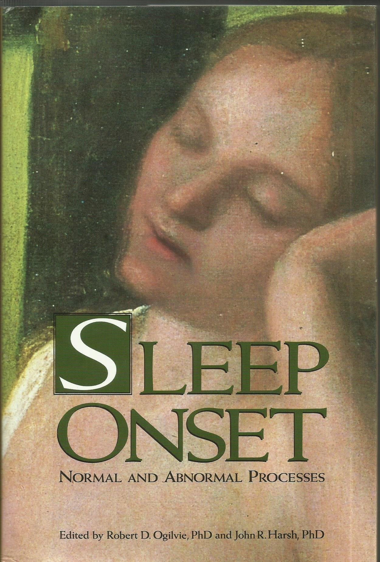 Sleep Onset: Normal and Abnormal Processes (Apa Science Volumes),Used