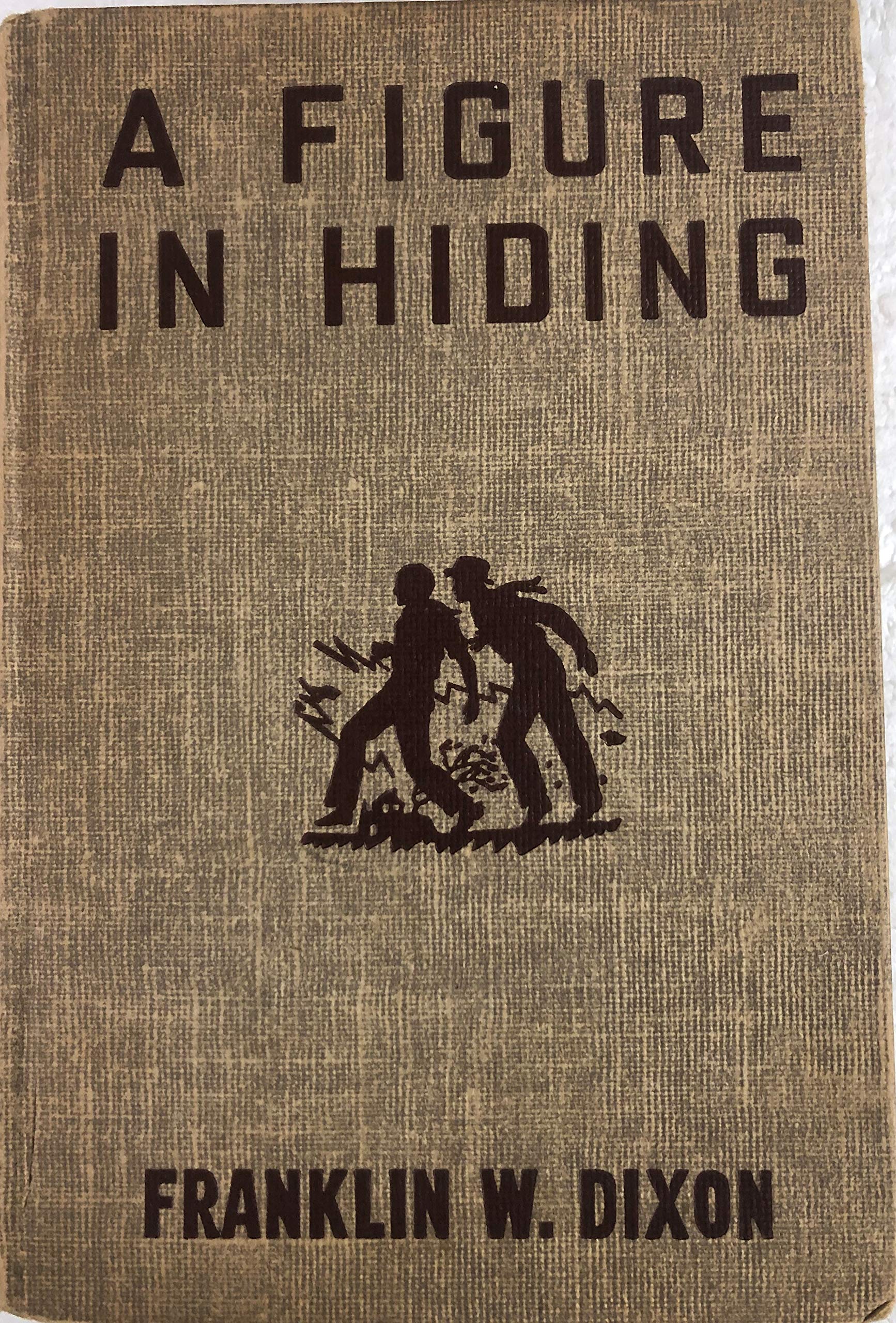 A Figure in Hiding (Hardy Boys, Book 16),Used