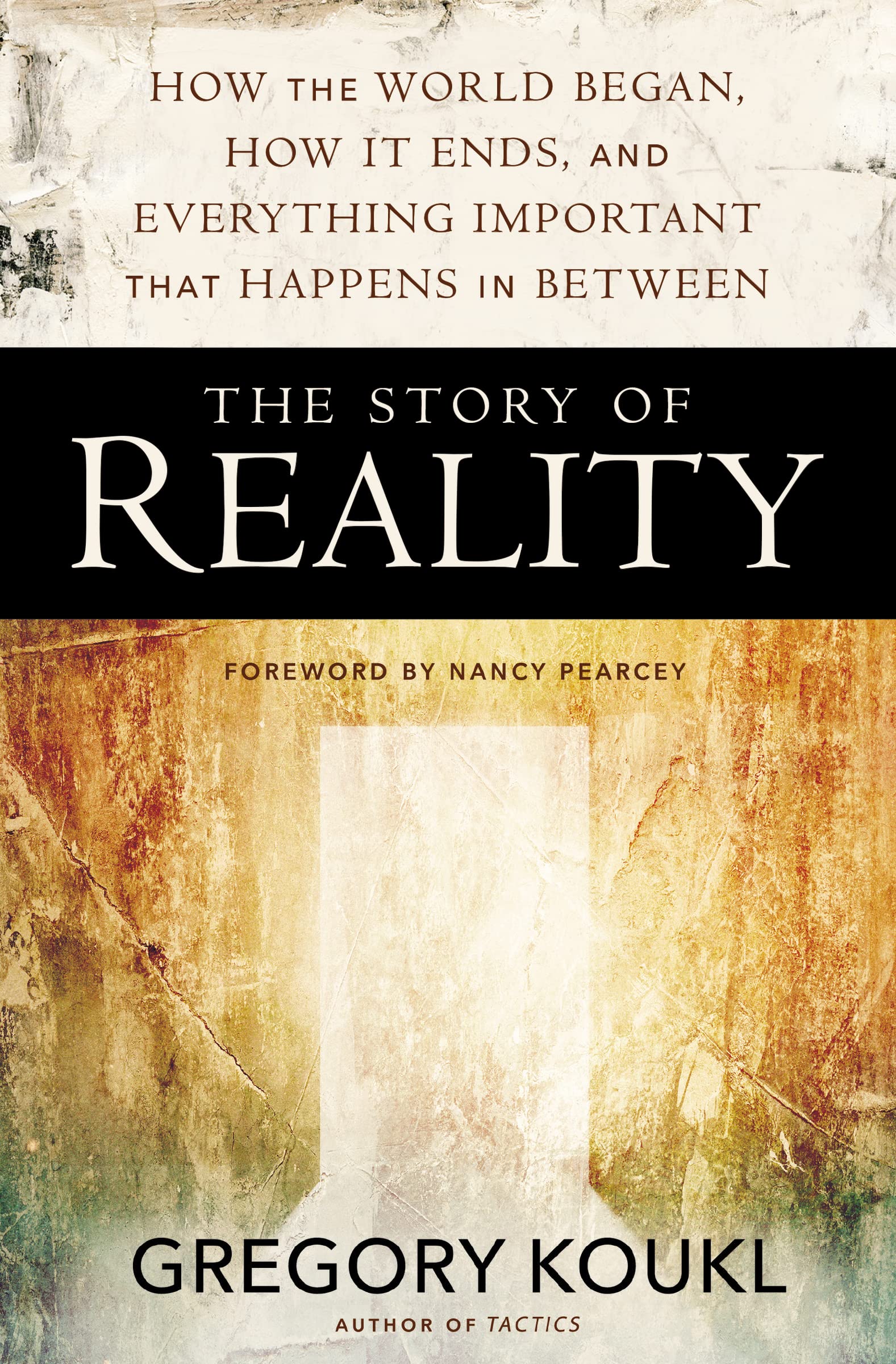 The Story Of Reality: How The World Began, How It Ends, And Everything Important That Happens In Between,New