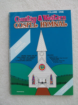Country & Western Gospel Hymnal Volume One: Large Book,Used