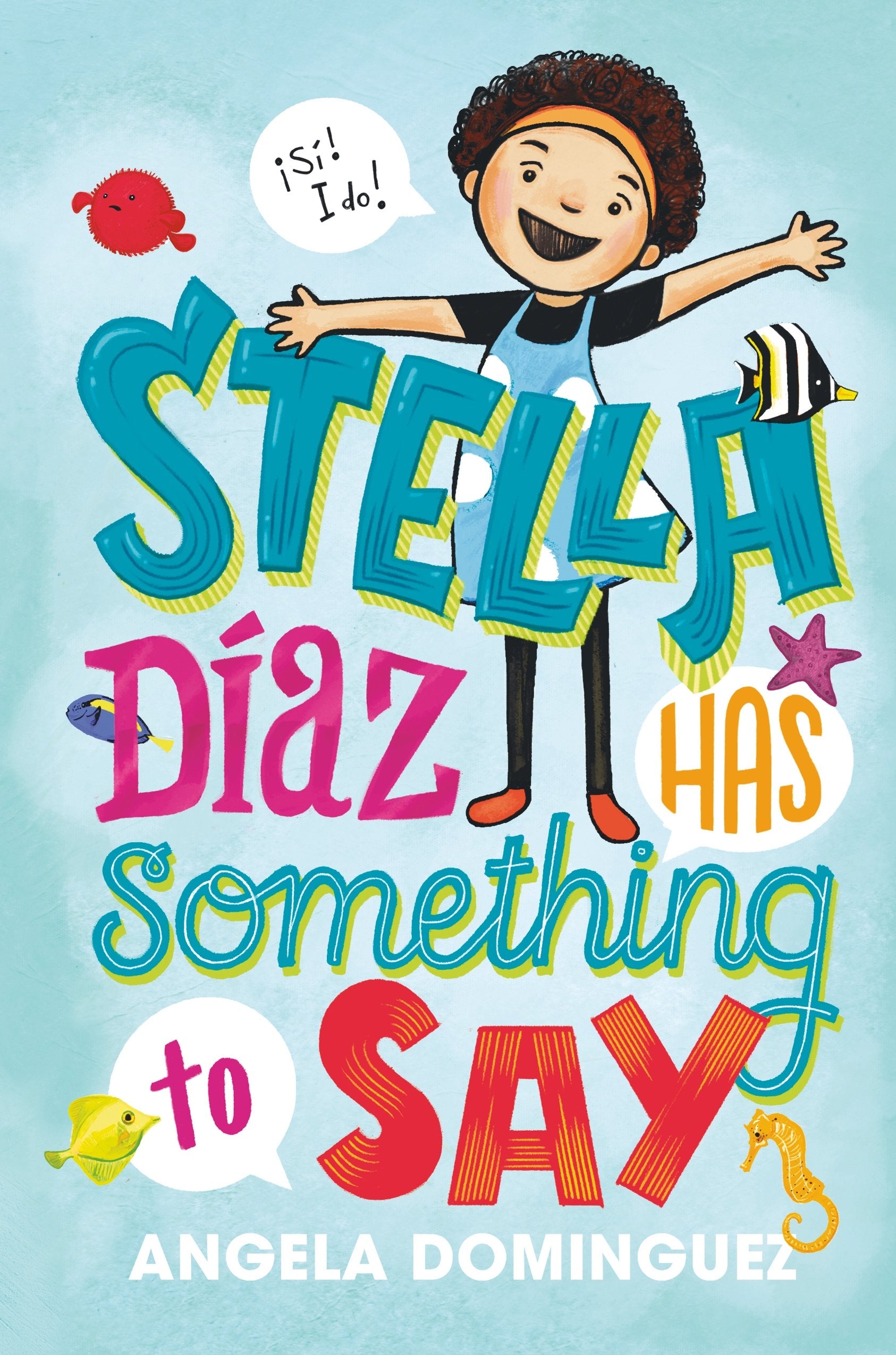 Stella Daz Has Something To Say (Stella Diaz, 1)-used