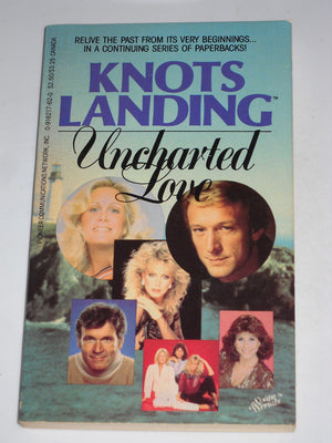 Knots Landing: Uncharted Love (Soaps & Serials, 2),Used