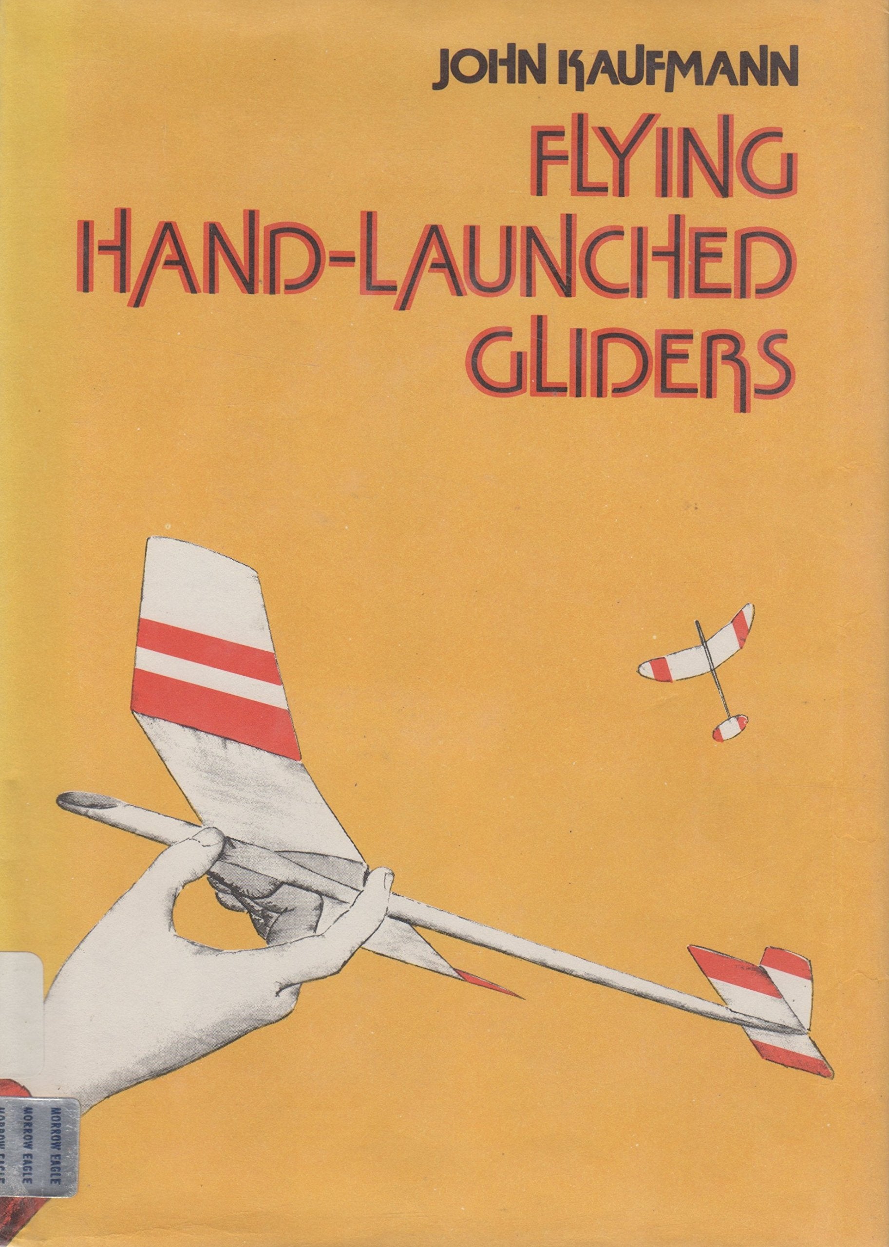 Flying handlaunched gliders,Used