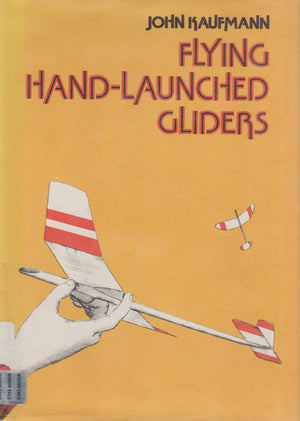 Flying handlaunched gliders,Used