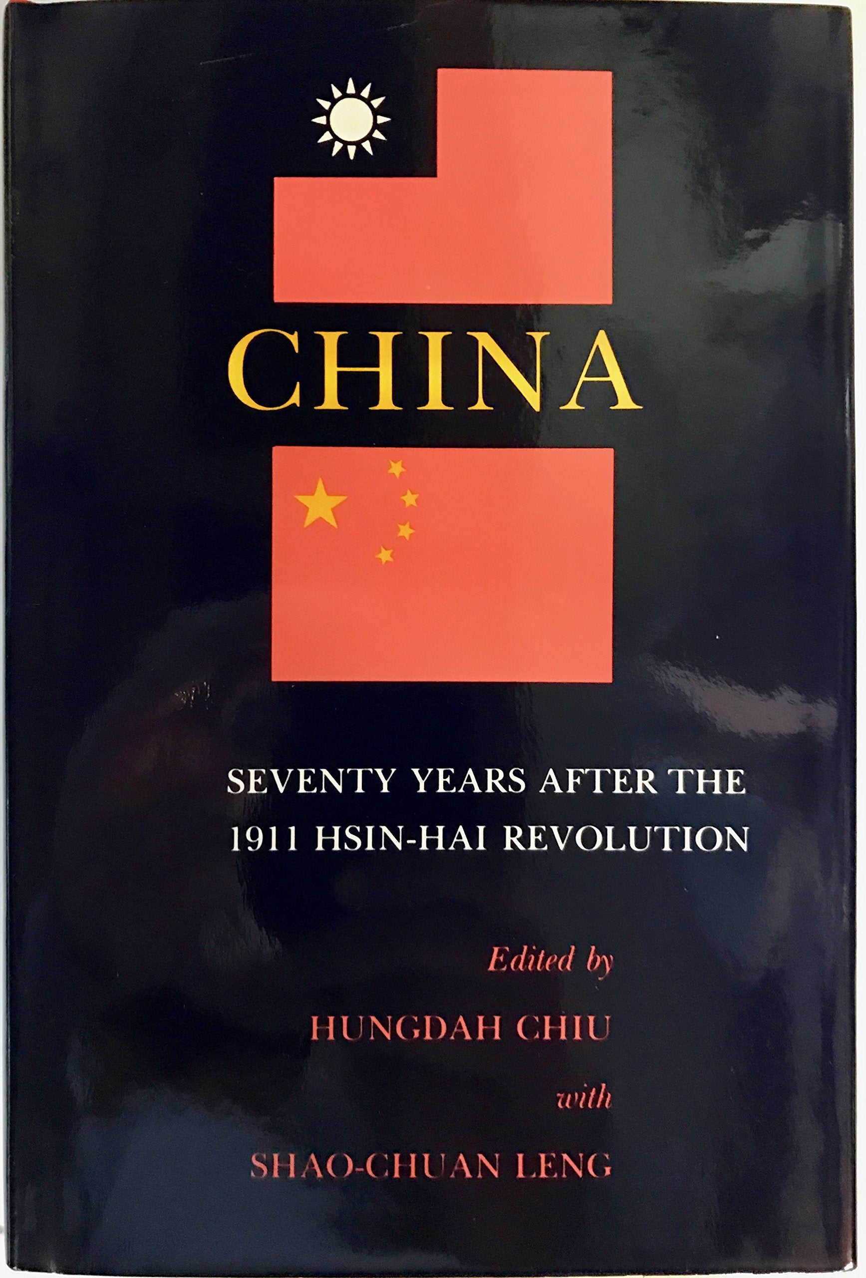 China: Seventy Years After the 1911 HsinHai Revolution,Used