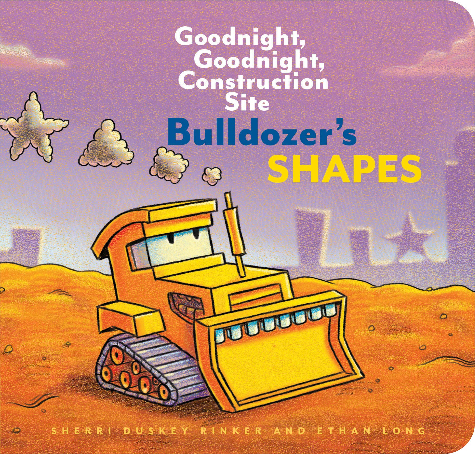 Bulldozer's Shapes: Goodnight, Goodnight, Construction Site,Used
