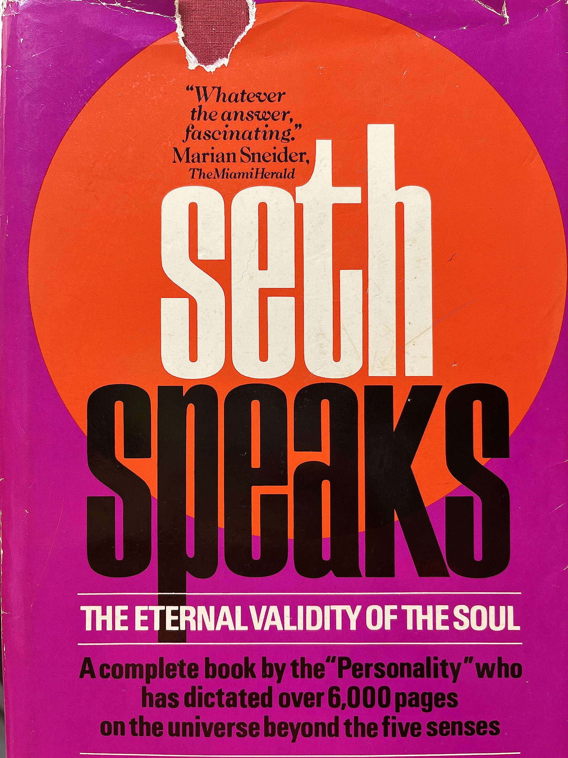 Seth Speaks: The Eternal Validity Of The Soul