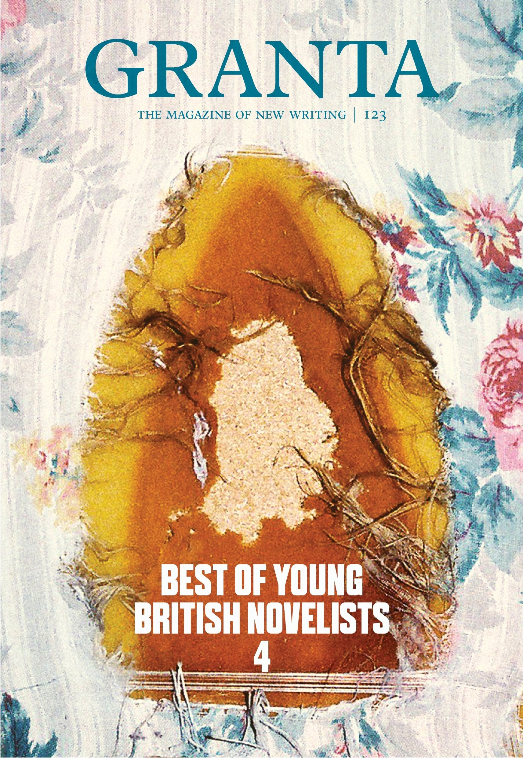 Granta 123: The Best of Young British Novelists 4 (Granta: The Magazine of New Writing),Used