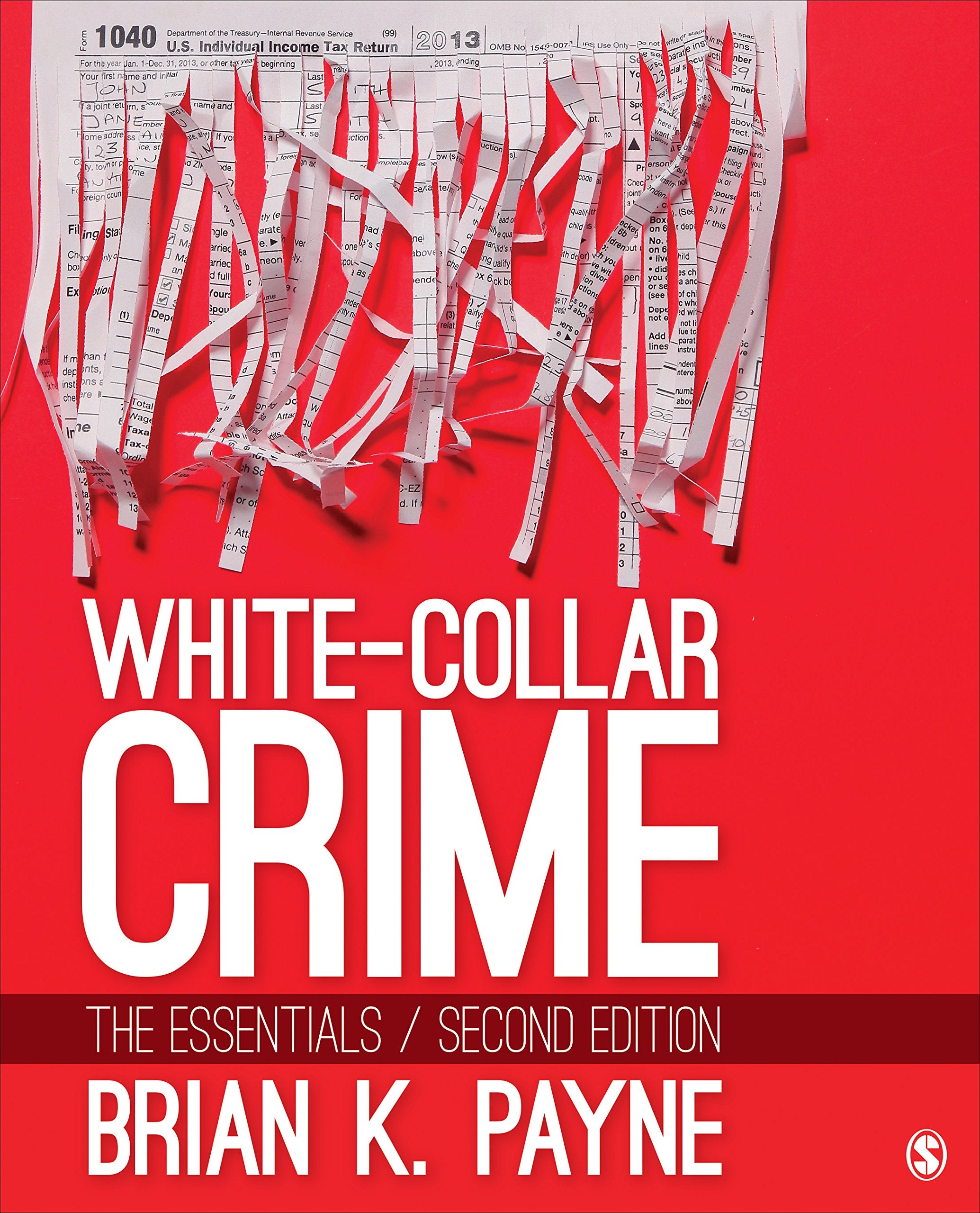 WhiteCollar Crime: The Essentials,Used