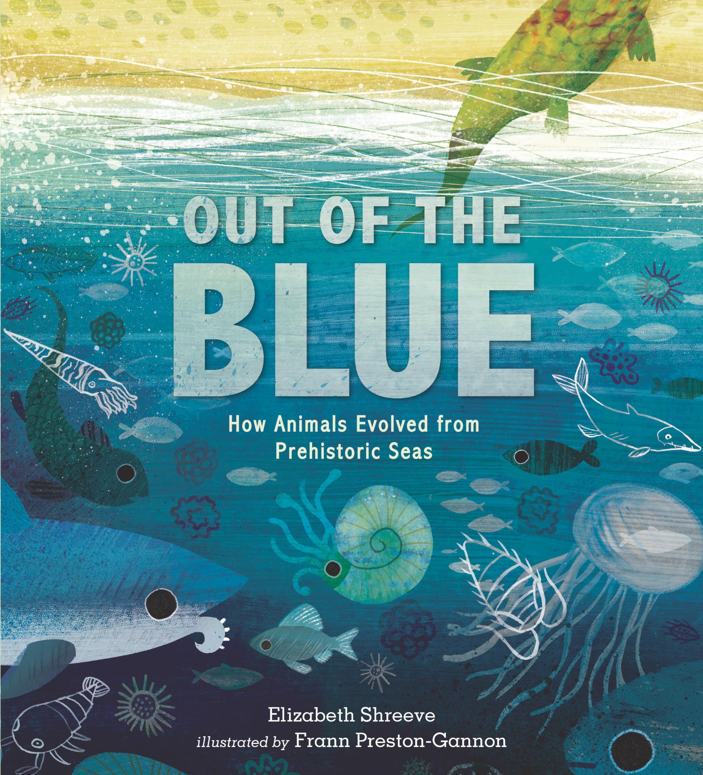 Out of the Blue: How Animals Evolved from Prehistoric Seas,Used