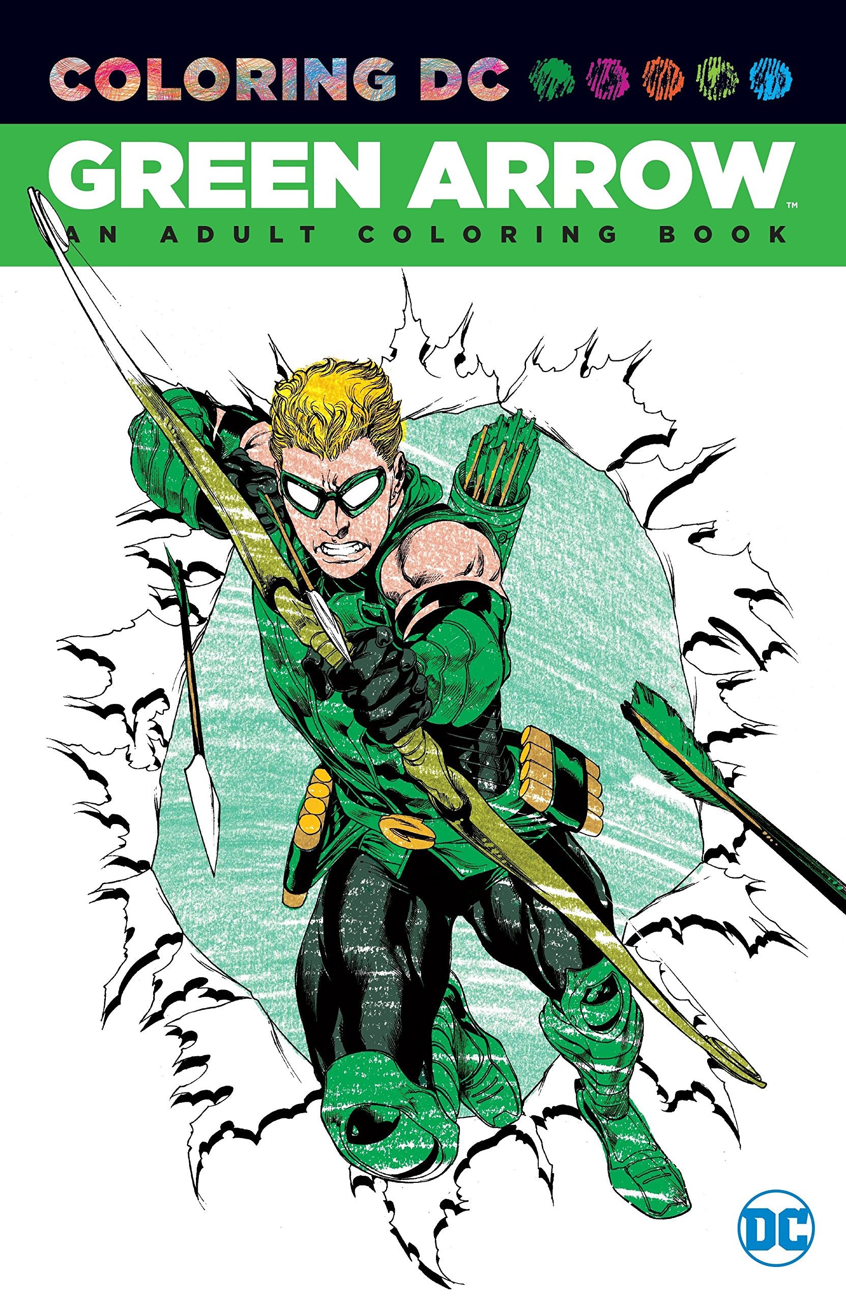 Green Arrow Adult Coloring Book: An Adult Coloring Book