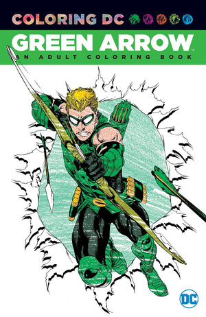 Green Arrow Adult Coloring Book: An Adult Coloring Book