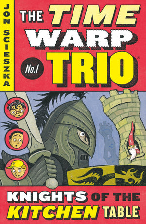 The Knights Of The Kitchen Table #1 (Time Warp Trio),New