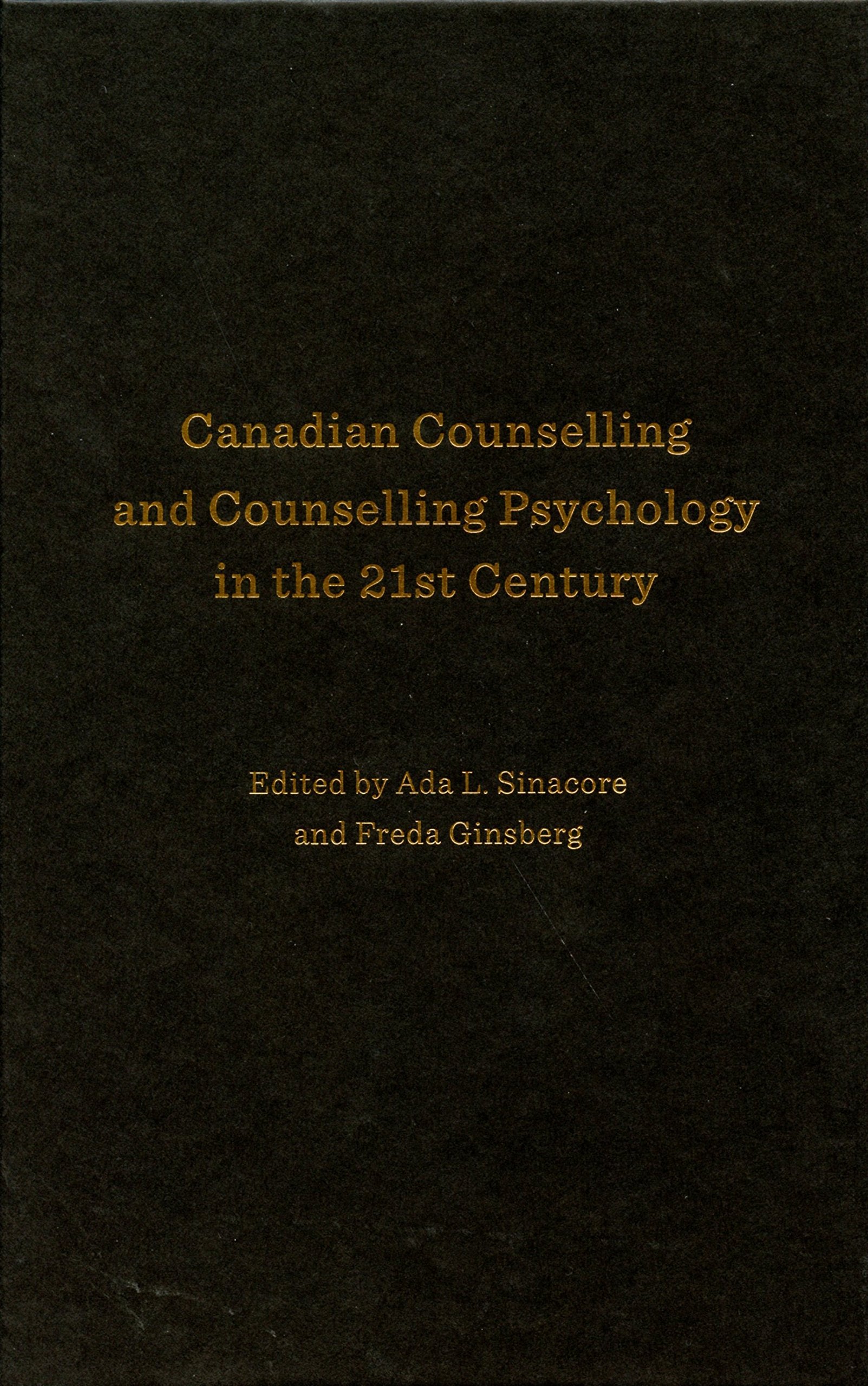 Canadian Counselling and Counselling Psychology in the 21st Century