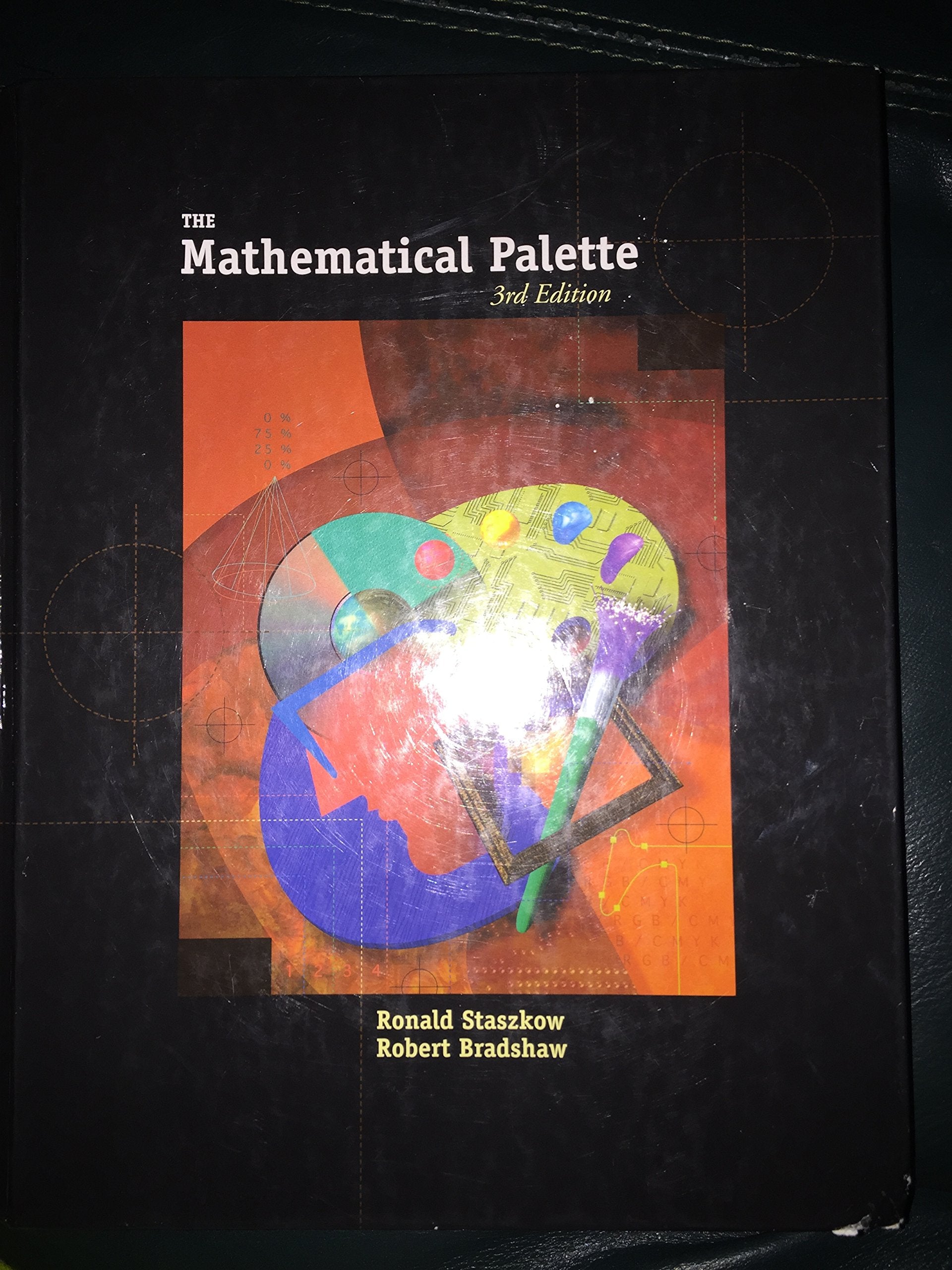 The Mathematical Palette (With Bca/Ilrn Tutorial And Infotrac) (Available Titles Cengagenow),Used