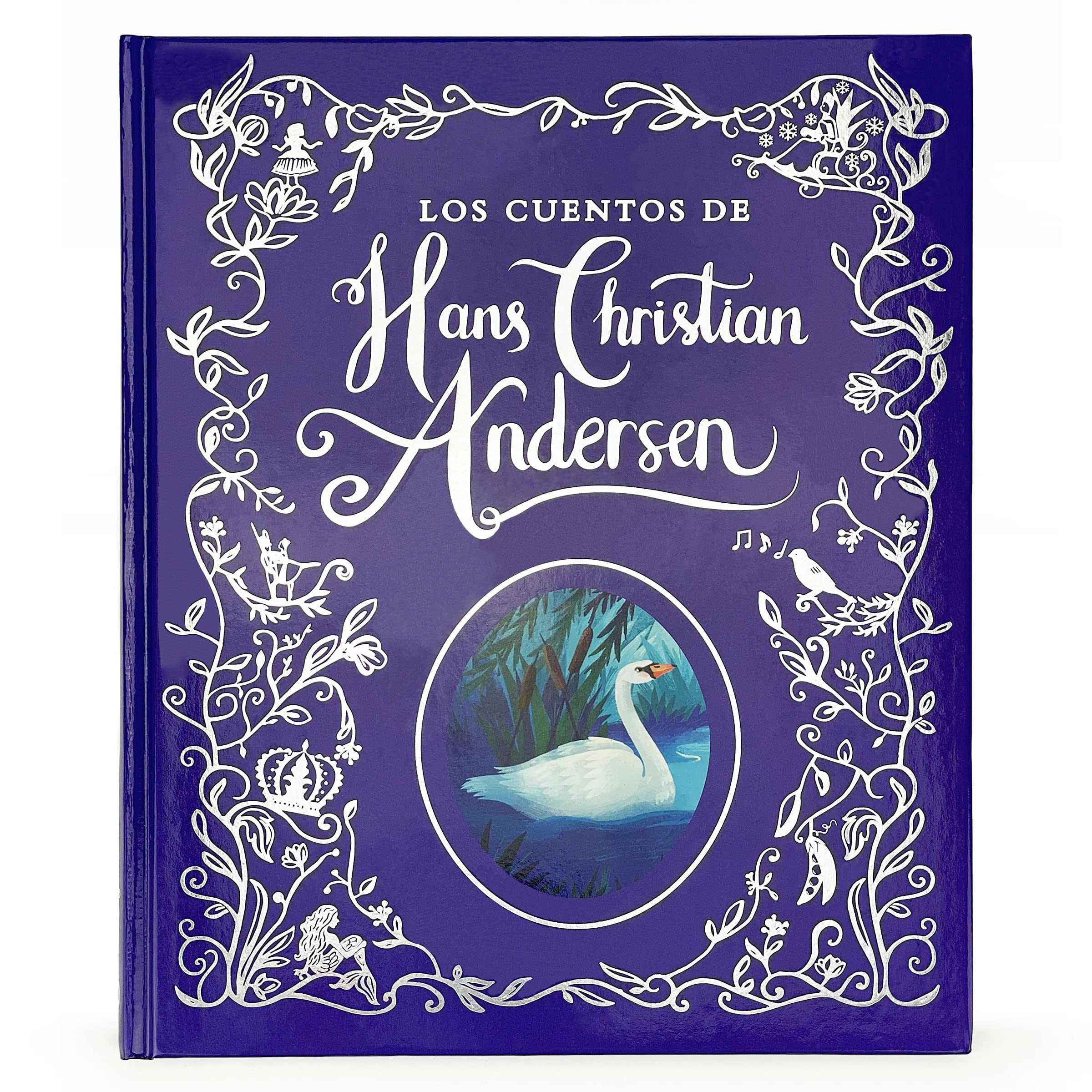 Los Cuentos de Hadas de Hans Christian Anderson / The Fairy Tales of Hans Christian Anderson Spanish Language Children's Treasur,New