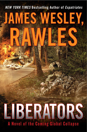 Liberators: A Novel Of The Coming Global Collapse-used