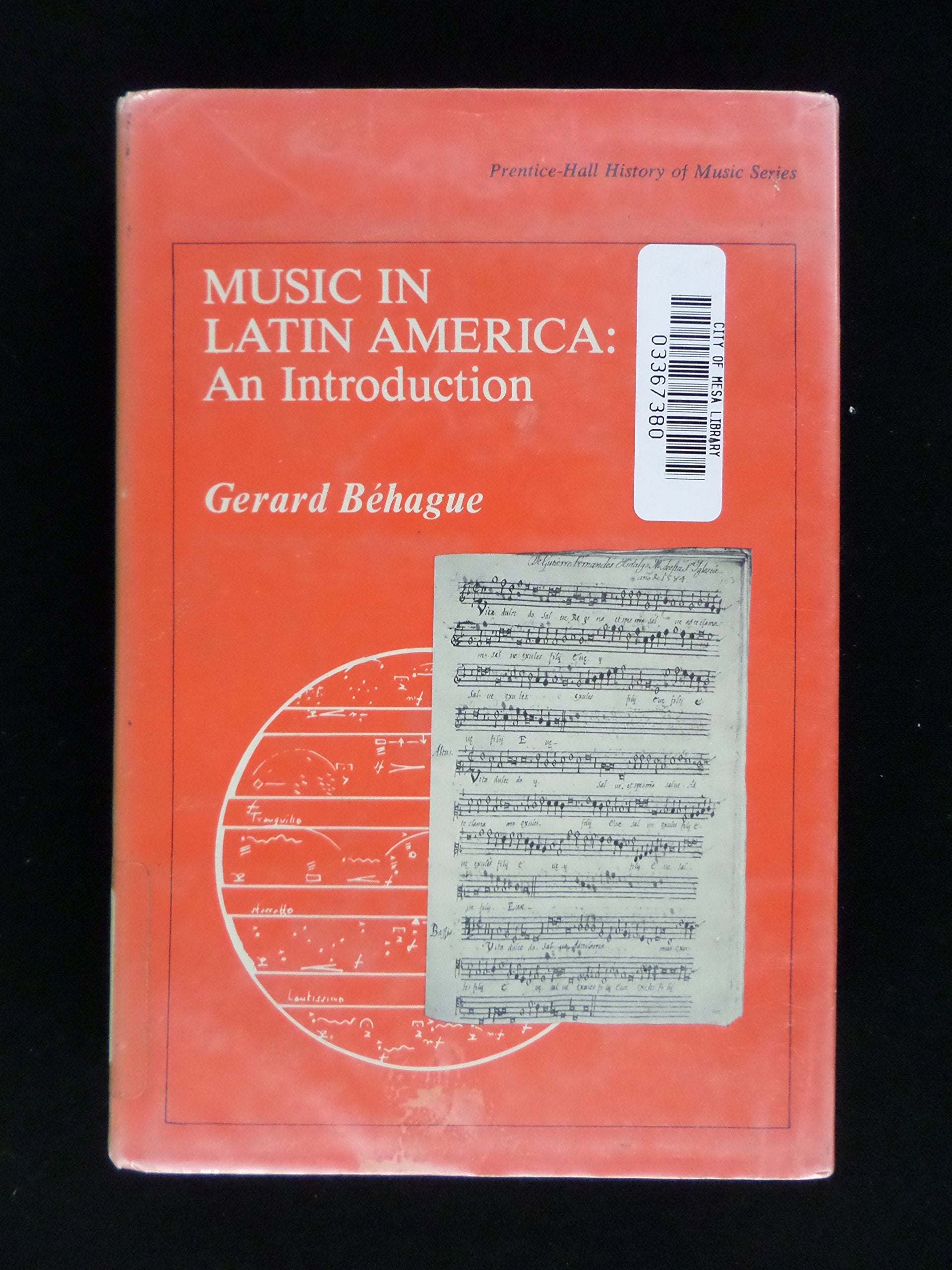 Music in Latin America, an introduction (PrenticeHall history of music series),Used