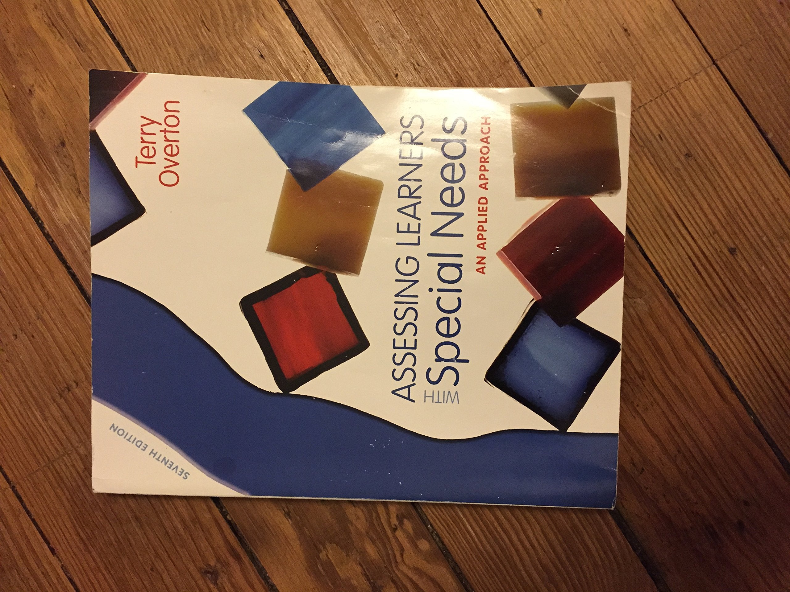 Assessing Learners with Special Needs: An Applied Approach (7th Edition),Used