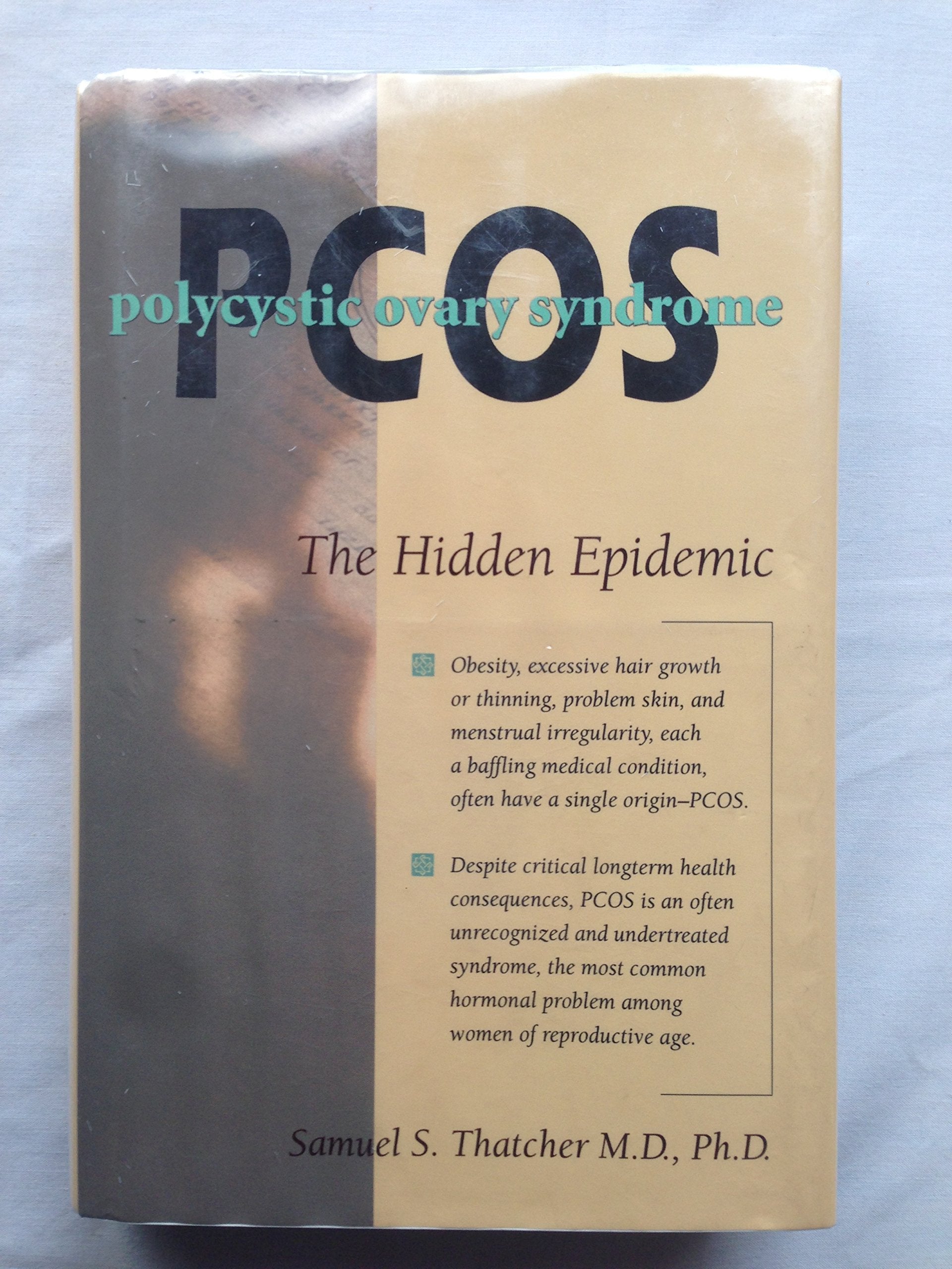 Pcos: Polycystic Ovary Syndrome : The Hidden Epidemic,Used