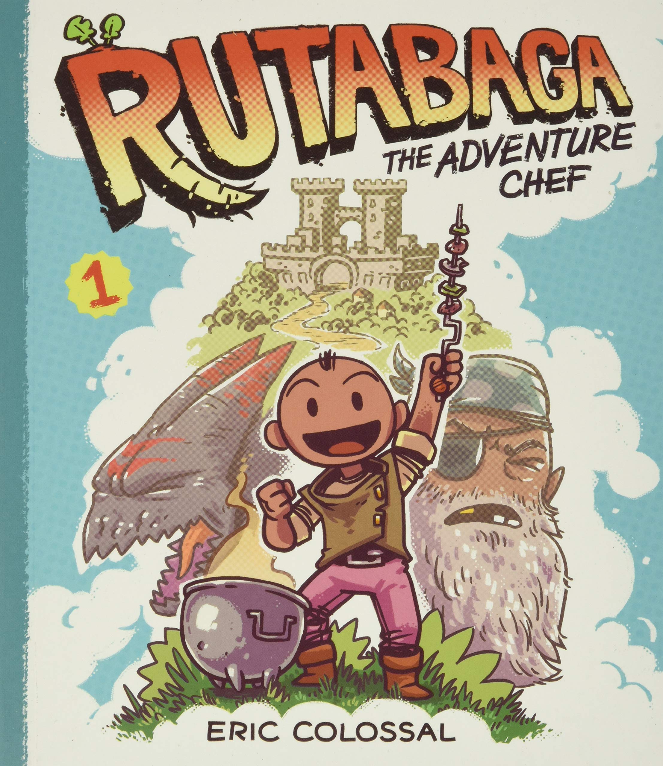 Rutabaga The Adventure Chef: Book 1