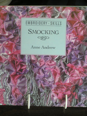 Smocking (Embroidery Skills Series),Used