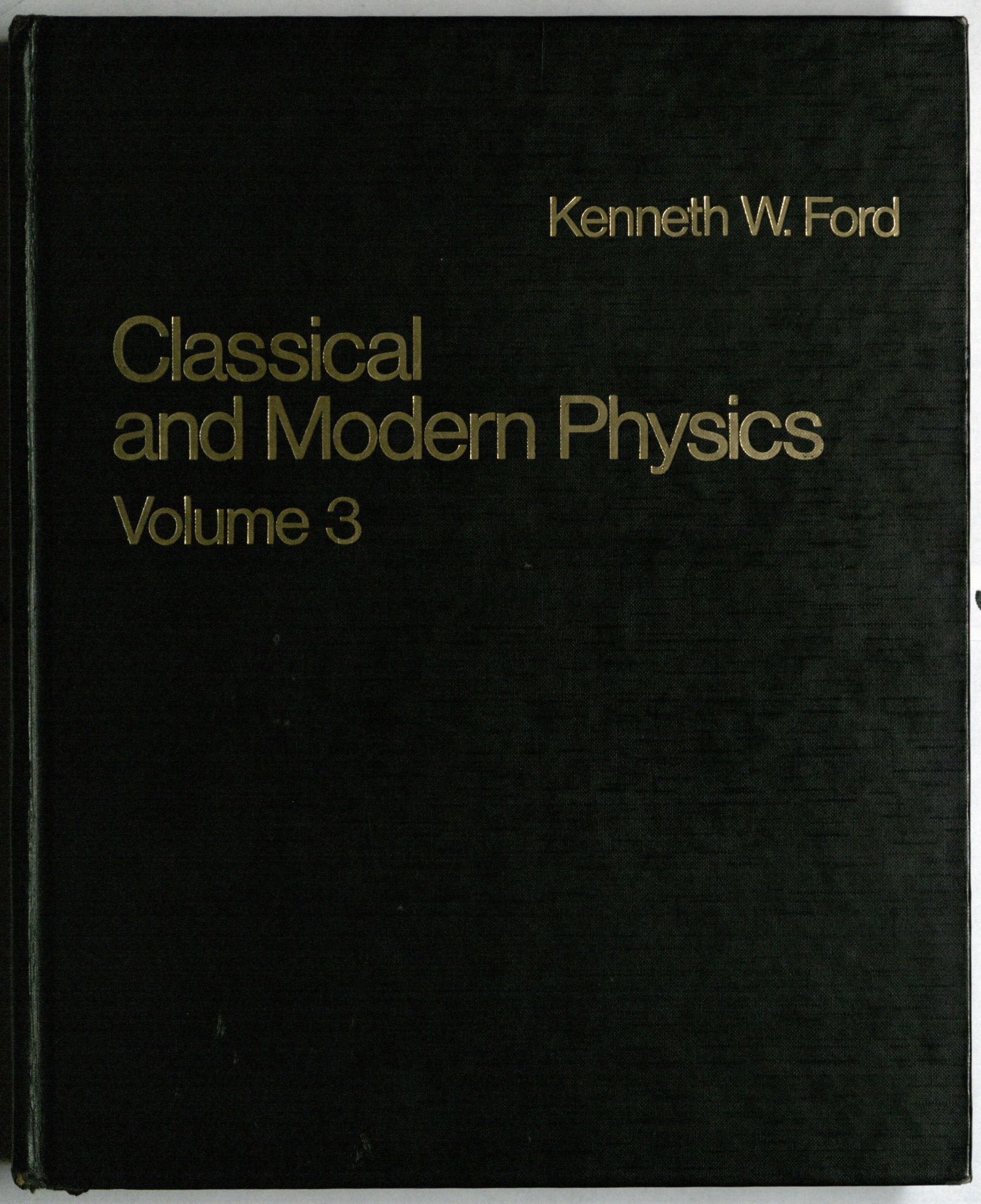Classical and Modern Physics (v. 3),Used