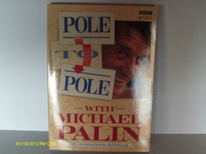 Pole to Pole With Michael Palin: North to South by Camel, River Raft, and Balloon (Companion to the Pbs Series),Used