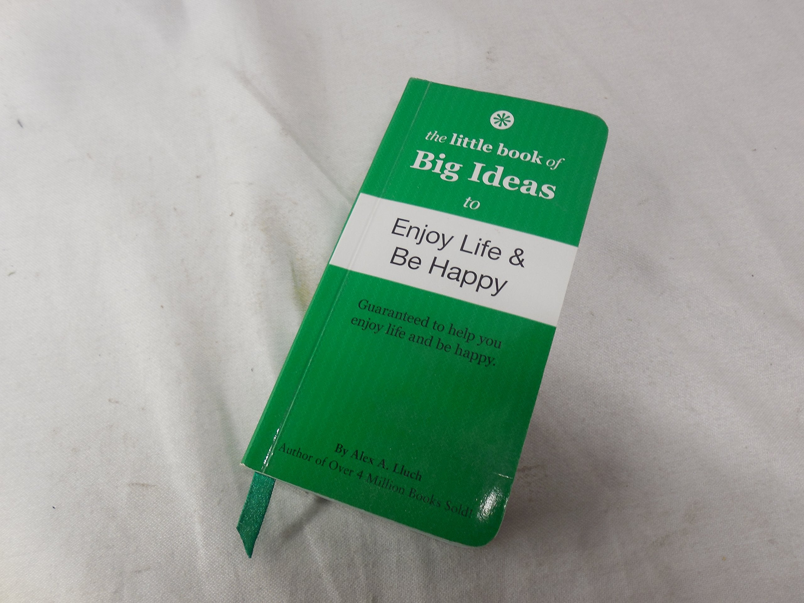 The Little Book of Big Ideas to Enjoy Life and Be Happy,Used