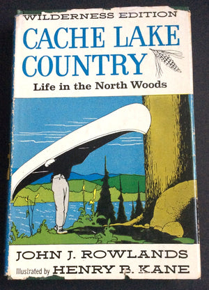 Cache Lake Country: Life in the North Woods,New