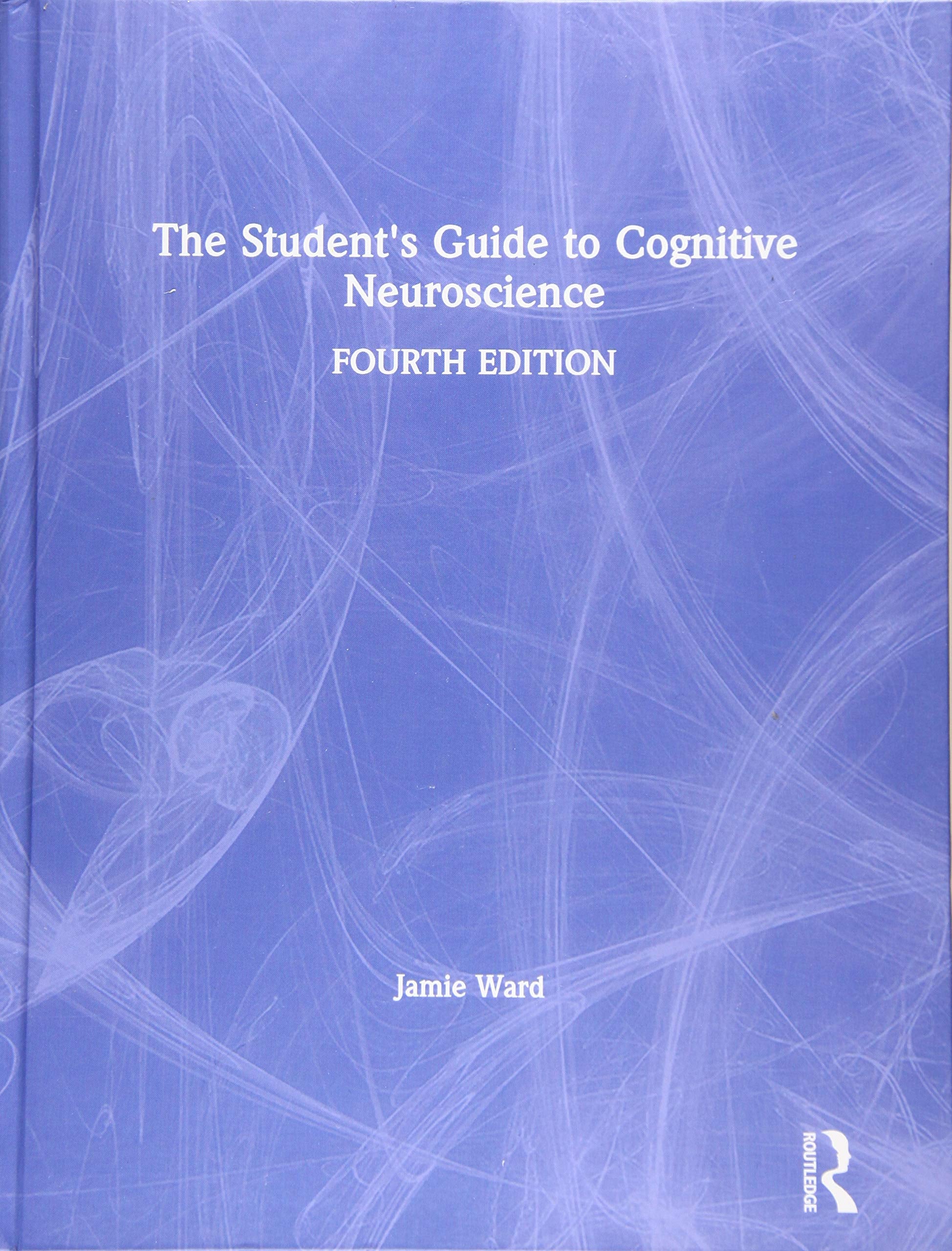 The Student's Guide to Cognitive Neuroscience,Used