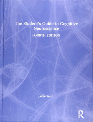 The Student's Guide to Cognitive Neuroscience,Used