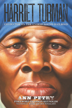 Harriet Tubman: Conductor On The Underground Railroad,New