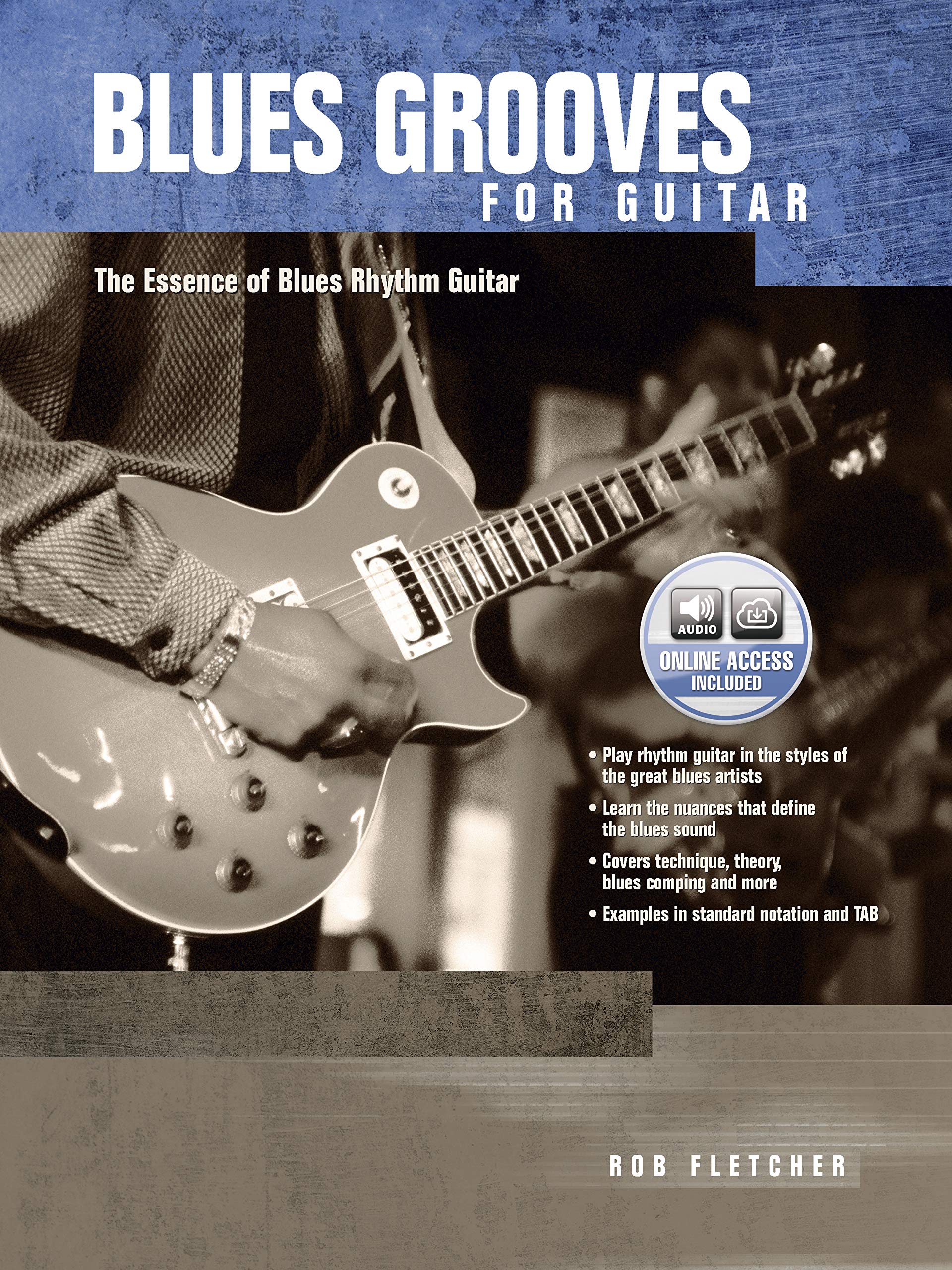 Blues Grooves For Guitar: The Essence Of Blues Rhythm Guitar, Book & Online Audio,Used