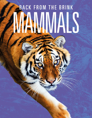 Mammals: Back From The Brink